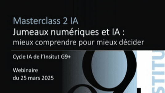 Masterclass 2 IA : Jumeaux numériques et IA : mieux comprendre pour mieux décider